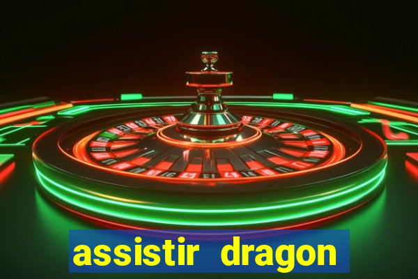 assistir dragon ball kai dublado